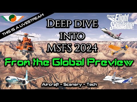 MSFS2024 Deep Dive | Global Preview, Aircraft, Scenery & Behind-the-Scenes!🛩️✈️🚁