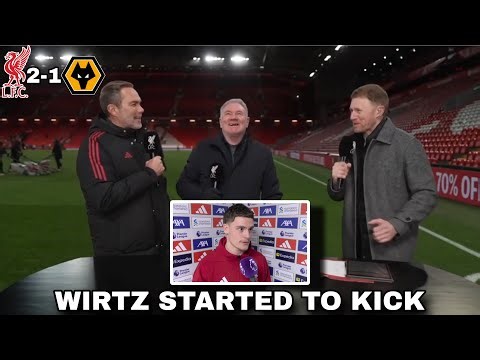 Incredible Praise for Wirtz Nets First Liverpool Goal to Edge Out Wolves on Emotional Day!