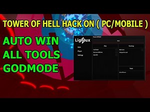 TOWER OF HELL | HACK/SCRIPT | AUTO WIN , ALL TOOLS , GODMODE AND MORE ON ( PC/MOBILE ) *PASTEBIN*