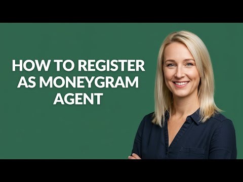 How to Register as Moneygram Agent - Julia'sTutorials