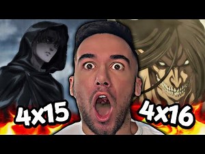 ATTACK ON TITAN 4x15 AND 4x16 (REACTION)