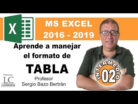 Curso GRATUITO de EXCEL INTERMEDIO | Parte 02 | Manejo del formato TABLA en Excel