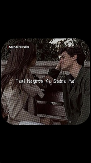 Hoke Ruposh 💞 | Teri Nazron Ke Sad Ke Bhi Dunga_Maine Maula Se Teri Meri Duniya Hai Mangi🦋 | #lyrics