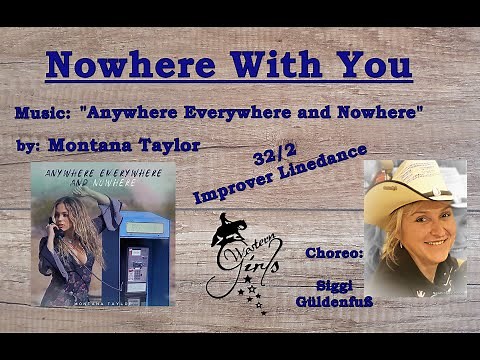 "Nowhere with you" Line Dance & Teach