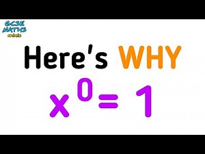 WHY Does A Number To The Power Zero Equal One? GCSE Maths Revision