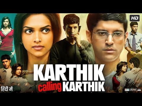 Karthik Calling Karthik Movie Hindi | Farhan Akhtar | Deepika Padukone | Story Review & Analysis
