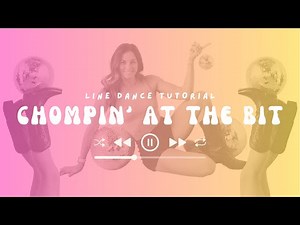 Learn "Chomping at the Bit" in 4 Minutes [America's Sweetheart] Line Dance Tutorial