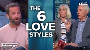 What are the 6 love styles? How We Love's Milan & Kay Yerkovich explain! | Takeaways with Kirk Cameron