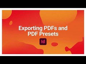 Exporting PDFs and PDF Presets