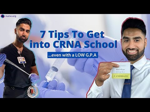 7 Tips To Get into CRNA School Even With a Low G.P.A.