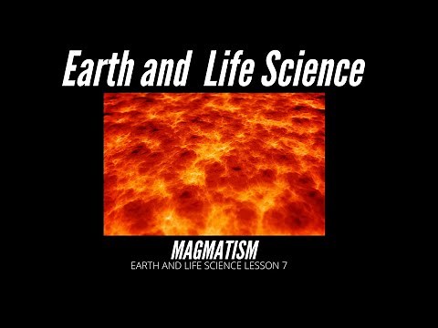 Magmatism /Characteristics and Elements Present in Magma