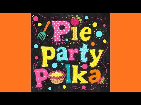 Pie Party Polka | Thanksgiving Song for Kids & Families | Fun Holiday Dance Music