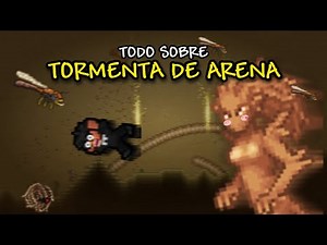 Todo sobre LA TORMENTA DE ARENA en TERRARIA