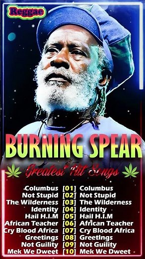 Greatest Hit Songs Burning Spear Full Album