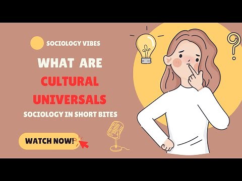 What Are Cultural Universals? | Introduction to Sociology | Culture |