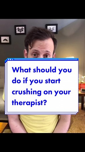 What to Do If You Fall in Love with Your Therapist
