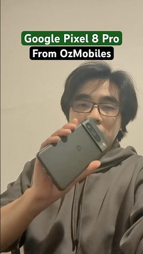 Reviewing Refurbished Pixel 8 Pro from Ozmobiles