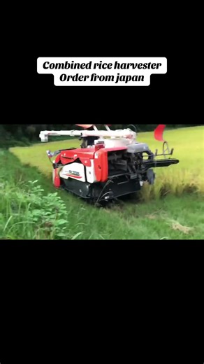 Combined rice harvester. Order from japan to uganda, kenya, tanzania,. My WhatsApp number is on the bio
