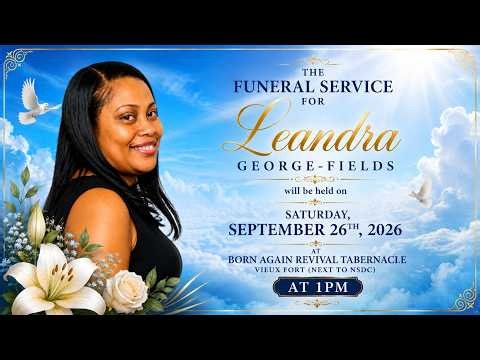 Celebration of Life Service for Leandra George-Fields | September 26 | 1:00 p.m.