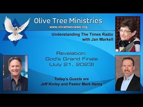 Revelation: God’s Grand Finale – Jeff Kinley and Pastor Mark Henry