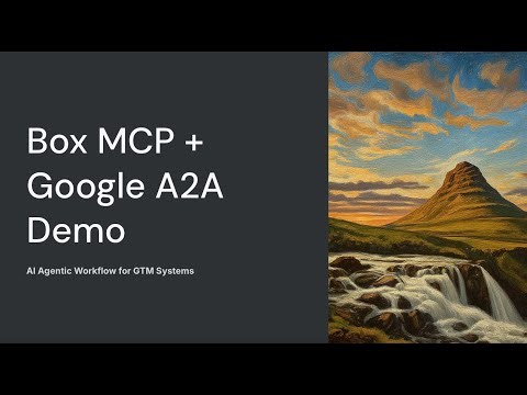 Box MCP + Google A2A Demo | AI Agentic Workflow for GTM Systems