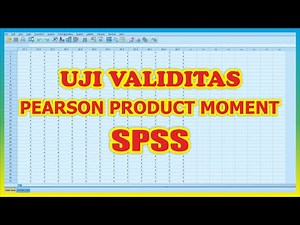 Pearson Correlation Test using SPSS – Validity Test of Pearson Product Moment SPSS
