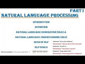 NLP Introduction Part I:Definition,Natural Language Generation(NLG)& Understanding(NLU), Need, Goals