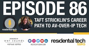 Episode 86: Taft Stricklin’s Career Path to AV-over-IP Tech | Just Add Power