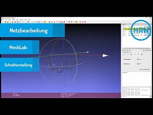 Netzbearbeitung mit MeshLab - Schnitterstellung (05)