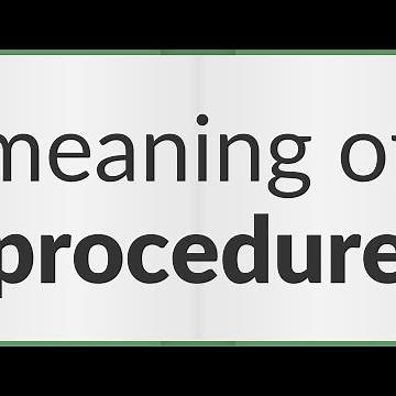Procedure | meaning of Procedure
