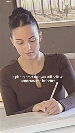 every time you write a plan, you’re making a promise to yourself that tomorrow can be better 💌