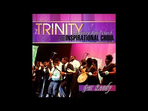 Trinity Inspirational Choir - I Came To Tell You