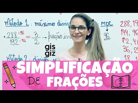 SIMPLIFICAÇÃO de FRAÇÕES |FRAÇÃO | Explicação detalhada | Matemática Básica | \Prof. Gis/