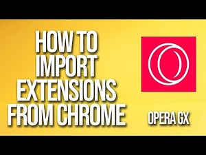 How To Import Extensions From Chrome Opera Gx Tutorial