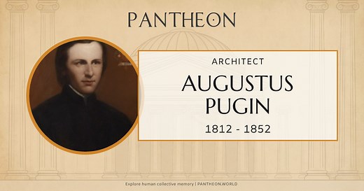 Augustus Pugin Biography | Pantheon