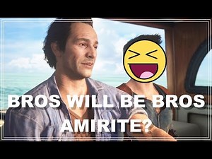 Sam and Nathan Drake - Funny Moments (Uncharted 4)