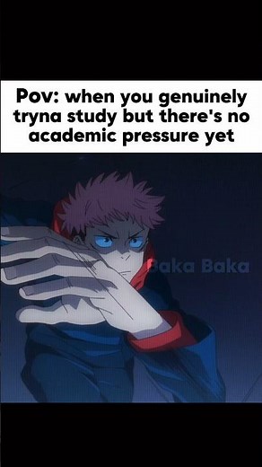 When you try to study but there's no pressure yet😫🥀 Jjk memes #jjk #anime #memes #funny #relatable