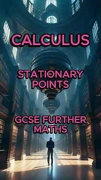 Stationary Points | GCSE Further Maths #gcsemaths #aqa #mathsrevision #calculus #differentiation