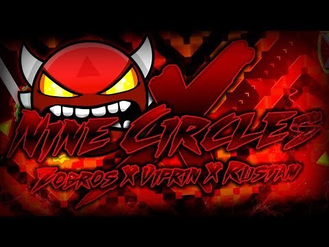 'NINE CIRCLE X' 100% COMPLETE By Zobros & Viprin! [INSANE DEMON] | Geometry Dash [2.11] - Dorami