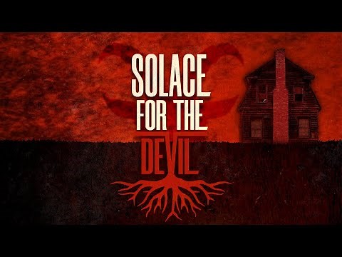 Solace for the Devil - Paranormal Documentary (2023)