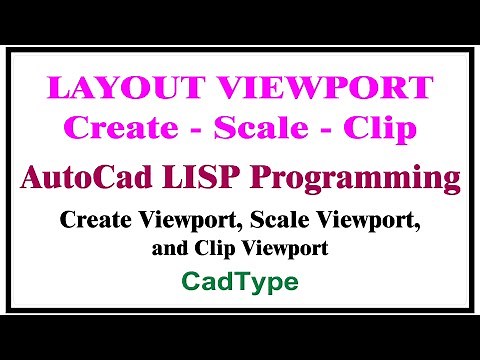 how to create viewport, scale viewport, clip viewport in autocad using lisp | CTL73