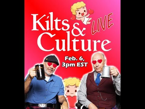 Kilts & Culture LIVE - February 6 2026