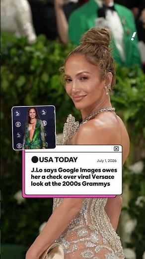 Jennifer Lopez says Google Images owes her a check over viral Versace look