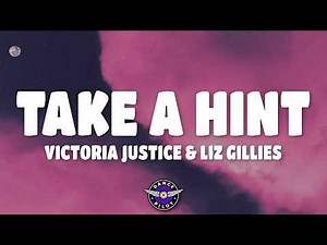Victorious Cast - Take A Hint (Lyrics) ft. Victoria Justice & Elizabeth Gillies