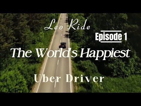 The World's Happiest Uber Driver - A Moving Car as A Moving World