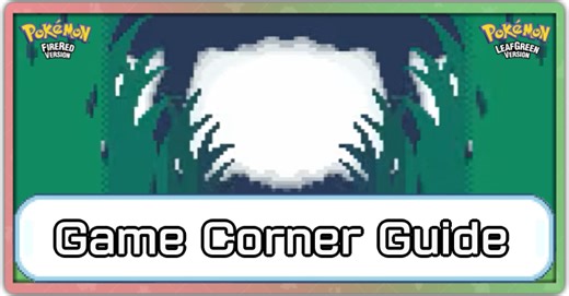Celadon Game Corner Casino Guide and Rewards | Pokemon FireRed and LeafGreen (FRLG)｜Game8