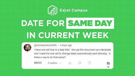 Automate Weekly Date Updates in Excel - Excel Campus