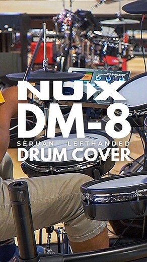 Seruan - Lefthanded, drum cover by using the newest NUX DM-8 digitl drum #nux #dm8 #digitaldrum #lbsmusicworld #penang #malaysia | LBS Music World | Facebook