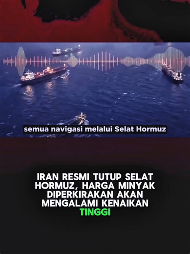 Iran Tutup Selat Hormuz Picu Lonjakan Harga Minyak