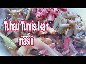 Resepi Tuhau Tumis Ikan masin||simple||sabahan food